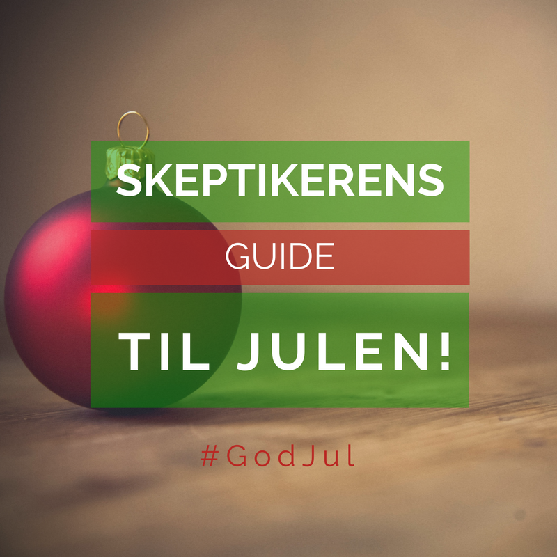 Sjekk ut "Skeptikerens guide til julen" 